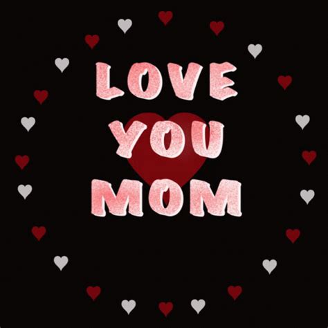 love you mom gif